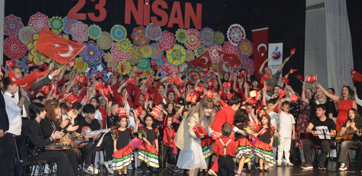 23 NİSAN ULUSAL EGEMENLİK VE ÇOCUK BAYRAMI